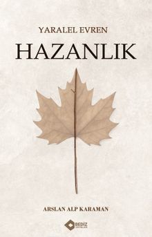 Yaralel Evren - Hazanlık 