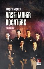 Harşit'in Meşalesi Vasfi Mahir Kocatürk 