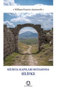 Kilikya Kapıları Rotasında Silifke