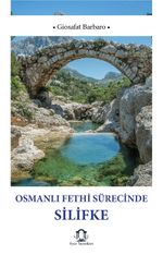 Osmanlı Fethi Sürecinde Silifke