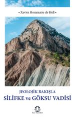 Jeolojik Bakışla Silifke ve Göksu Vadisi