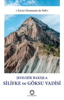 Jeolojik Bakışla Silifke ve Göksu Vadisi