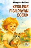 Kedilere Fısıldayan &Ccedil;ocuk
