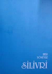 Her Yönüyle Silivri / 22-C-16