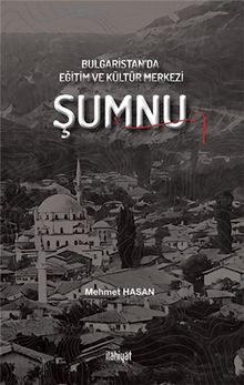 Bulgaristan'da Eğitim ve Kültür Merkezi Şumnu