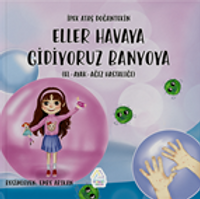 Eller Havaya, Gidiyoruz Banyoya