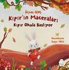 Kıpır'ın Maceraları / Kıpır Okula Başlıyor