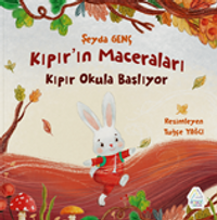 Kıpır'ın Maceraları / Kıpır Okula Başlıyor