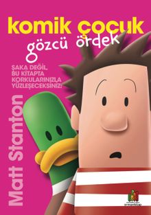 Komik Çocuk & Gözcü Ördek
