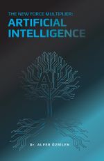 The New Force Multiplier: Artificial Intelligence