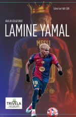 Kralın Gölgesinde Lamine Yamal 