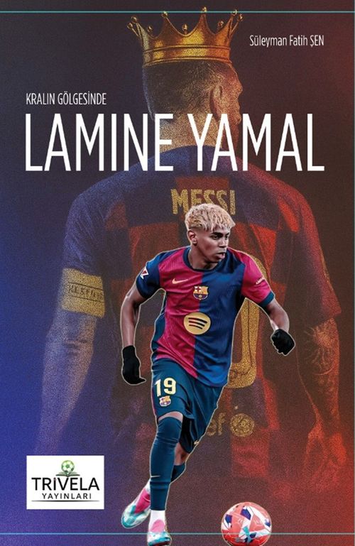 Kralın Gölgesinde Lamine Yamal 
