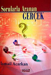 Sorularla Aranan Gerçek