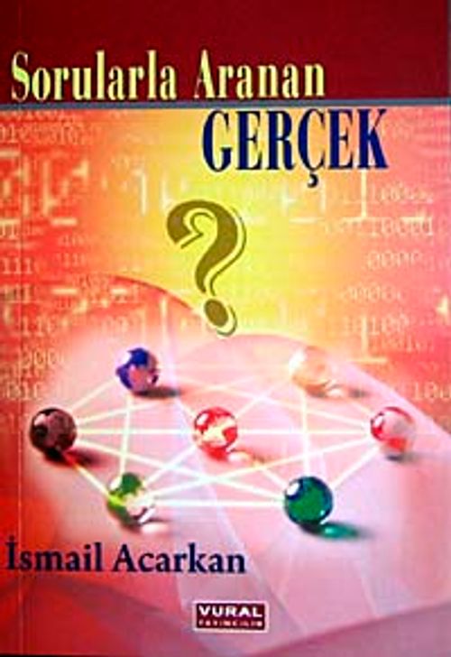 Sorularla Aranan Gerçek