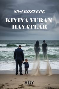 Kıyıya Vuran Hayatlar