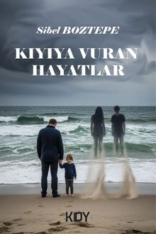Kıyıya Vuran Hayatlar