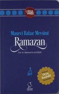 Manevi Bahar Mevsimi Ramazan