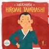 Merhaba Hiroaki Takahashi / Sanat&ccedil;ıyla İlk Buluşma