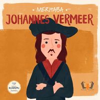 Merhaba Johannes Vermeer / Sanatçıyla İlk Buluşma