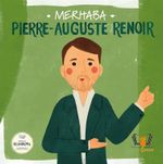 Merhaba Pierre-Auguste Renoir / Sanatçıyla İlk Buluşma