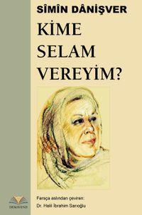 Kime Selam Vereyim ?