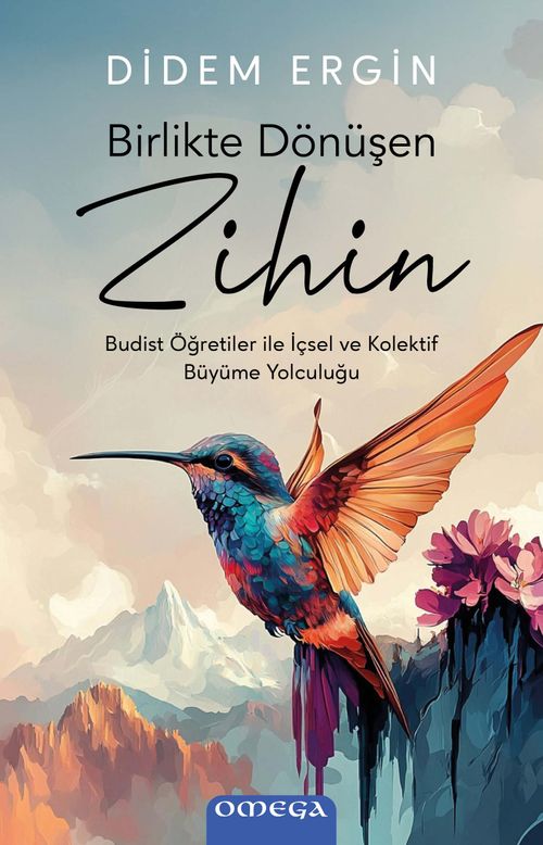 Birlikte Dönüşen Zihin & Budist Öğretiler ile İçsel ve Kolektif Büyüme Yolculuğu