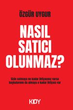 Nasıl Satıcı Olunmaz? 
