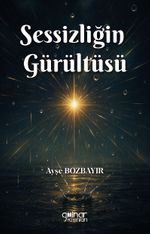 Sessizliğin Gürültüsü