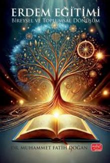 Erdem Eğitimi & Bireysel ve Toplumsal Dönüşüm