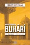 Bir Beka Meselesi Olarak Buhari & İtirazlar Cevaplar