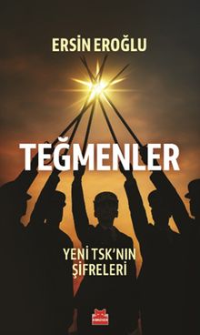 Teğmenler & Yeni TSK'nın Şifreleri