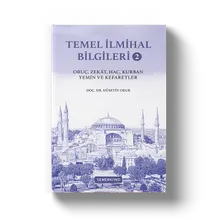 Temel İlmihal Bilgileri -2 (Oruç-Zekat-Hac-Yemin-Adak-Kurban)
