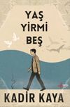 Yaş Yirmi Beş