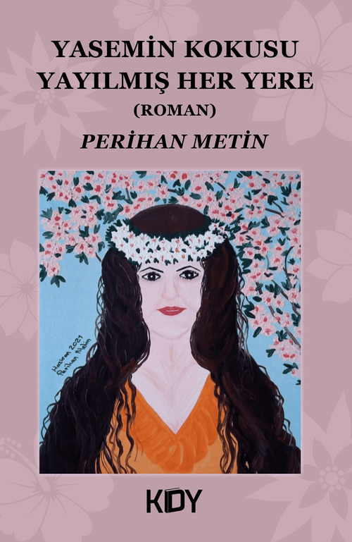 Yasemin Kokusu Yayılmış Her Yere