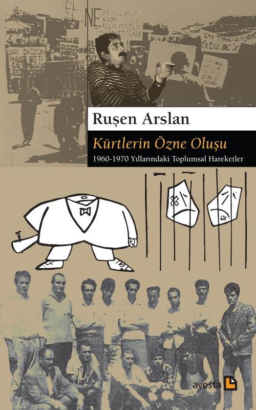 Kürtlerin Özne Oluşu & 1960-1970 Yıllarındaki Toplumsal Hareketler
