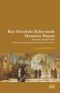 Rus Ortodoks Kilisesinde Manastır Hayatı