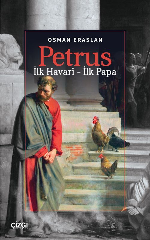 Petrus & İlk Havari - İlk Papa
