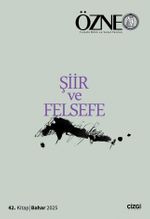 Özne Felsefe Bilim ve Sanat Yazıları 42. Kitap Şiir ve Felsefe