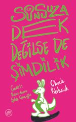 Sonsuza Dek Değilse de Şimdilik