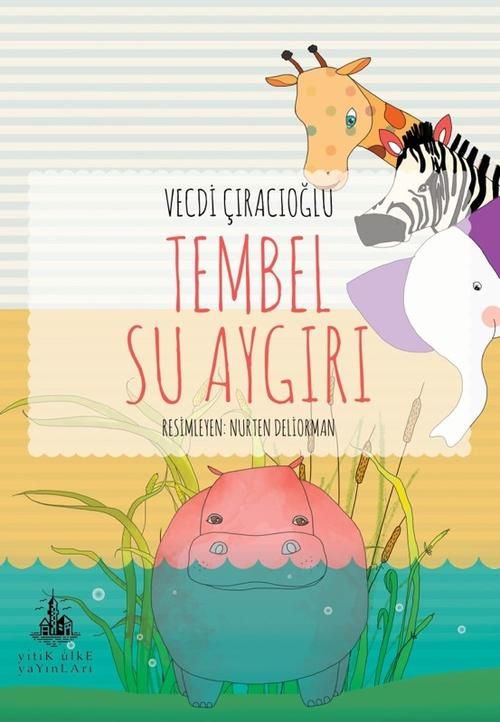Tembel Su Aygırı