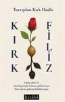 Tartışılan Kırk Hadis Kırk Filiz