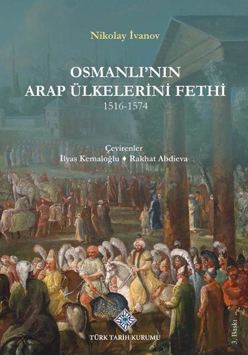 Osmanlı'nın Arap Ülkelerini Fethi (1516-1574)