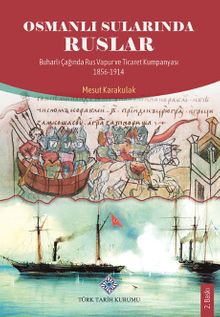Osmanlı Sularında Rus Vapurları, Buharlı Çağında Rus Vapur ve Ticaret Kumpanyası (1856-1914)