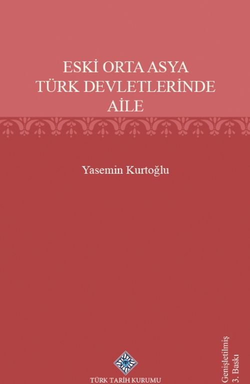 Eski Orta Asya Türk Devletleri'nde Aile