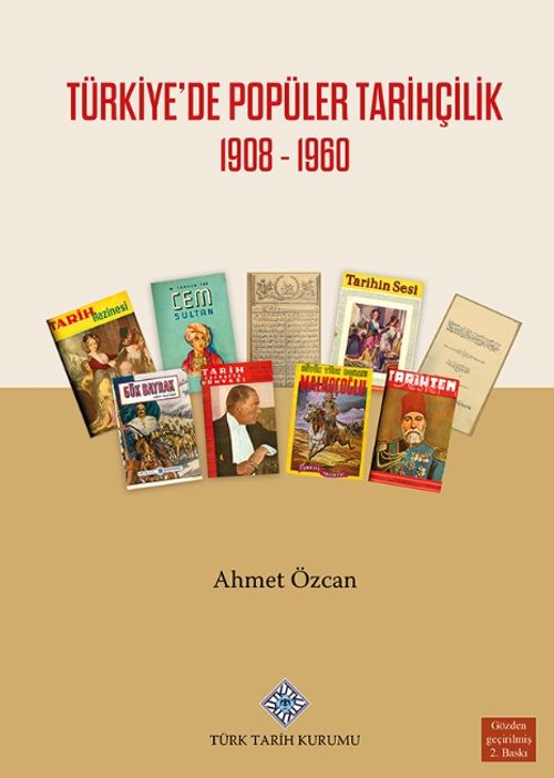 Türkiye'de Popüler Tarihçilik (1908-1960)
