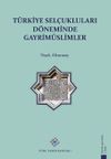 T&uuml;rkiye Sel&ccedil;uklu D&ouml;neminde Gayrim&uuml;slimler