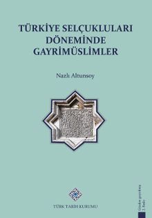 Türkiye Selçuklu Döneminde Gayrimüslimler