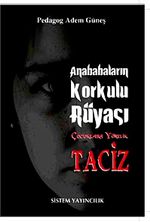 Anababaların Korkulu Rüyası & Çocuklara Yönelik Taciz