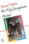 Bir K&ouml;y &Ccedil;ocuğunun Anıları