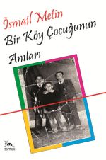 Bir Köy Çocuğunun Anıları